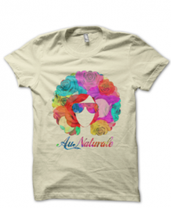 AU NATURALE T-SHIRT