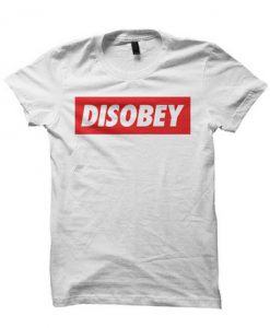 DISOBEY T-SHIRT FUNNY SHIRTS WITH WORDS OBEY SHIRTS