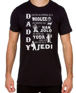 Daddy Jedi Star War Themed Fathers Day Comedy T-Shirt