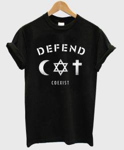 Defend coexist tshirt