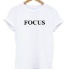 Focus T shirt