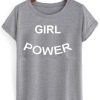 GIRL POWER T SHIRT