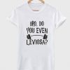 Harry Potter shirt Bro, do you even Leviosa Unisex Tshirt Inspired Workout T shirt