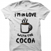 I'M IN LOVE WITH THE COCOA T-SHIRT