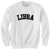 LIBRA SWEATSHIRT TEAM LIBRA SHIRT ZODIAC SIGN SHIRTS COOL SHIRTS HIPSTER CLOTHES GIFTS FOR TEENS BIRTHDAY GIFTS CHRISTMAS GIFTS