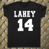 Lahey 14 of 1.T shirt