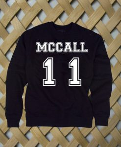 Mccall 11 Sweatshirt