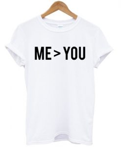 Me You shirt