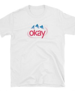 Okay T-Shirt