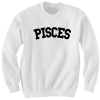 PISCES SWEATSHIRT TEAM PISCES SHIRT ZODIAC SIGN SHIRTS