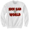 SICK SAD WORLD SWEATSHIRT DARIA SHIRT DARIA SHOW COOL GIFTS GREAT GIFTS FOR TEENS BIRTHDAY GIFTS CHRISTMAS GIFTS