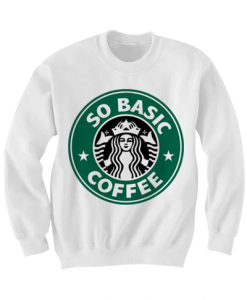 SO BASIC COFFEE SWEATSHIRT