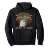 Seagulls Stop It Now Hoodie