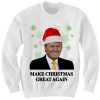 UGLY CHRISTMAS SWEATER MAKE CHRISTMAS GREAT AGAIN SWEATER DONALD TRUMP SHIRT FUNNY SHIRTS CHRISTMAS GIFTS WOMENS MENS