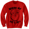 UGLY CHRISTMAS SWEATER WHERE MY HO'S AT SANTA CLAUS SHIRT COOL SHIRTS HIPSTER CLOTHES BIRTHDAY GIFTS CHRISTMAS GIFTS