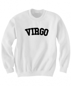 VIRGO SWEATSHIRT TEAM VIRGO SHIRT ZODIAC SIGN SHIRTS COOL SHIRTS