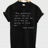 ayn rand quotes shirt