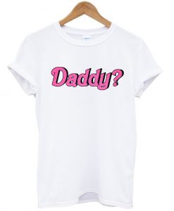 daddy tshirt