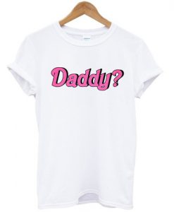 daddy shirt