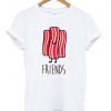 friends T shirt