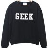 geek sweatshirt