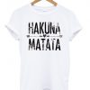 hakuna matata shirt