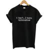 i cant i have gymnastics tshirt