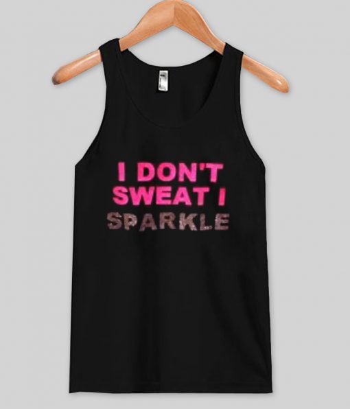 i dont't sweat it tanktop