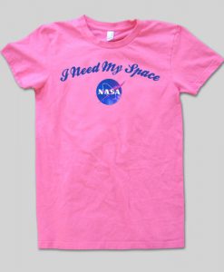 i need my space tshirt