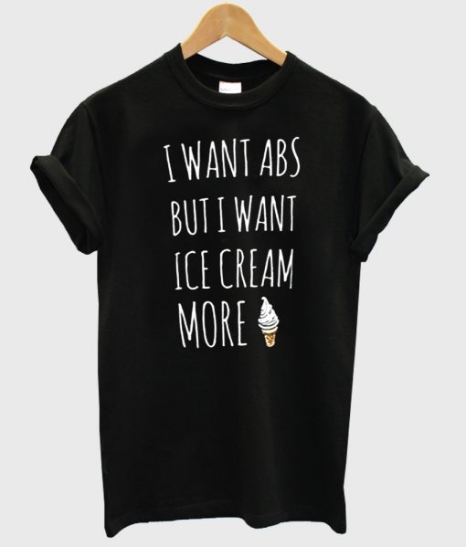 i want abs t shirt