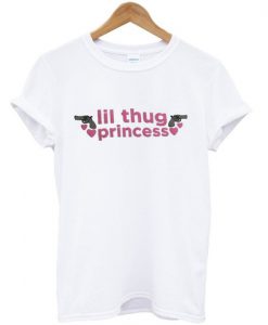 lil thug princess T shirt