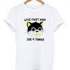 live fast and die 9 times T shirt