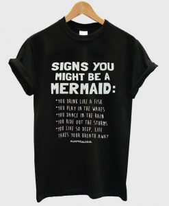 signs you might be a mermaid shirt black