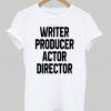 writer producer tshirt