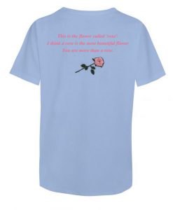 About Rose Flower T-Shirt