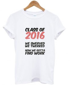 Class of 2016 tshirt