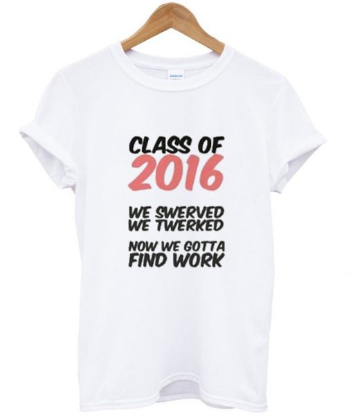 Class of 2016 tshirt