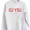 Elf yall shirt