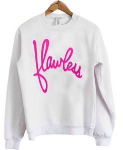 Flawless Sweatshirt