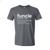 Funcle Definition Tshirt