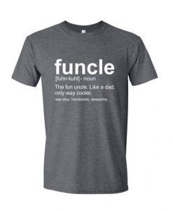 Funcle Definition Tshirt