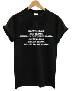 Happy Llama Sad Llama Tshirt