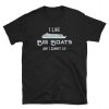 I Like Big Boats Gift T-Shirt