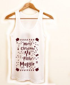 Merry Christmas Ya Filthy Muggle Harry Potter Shirt Ugly Christmas Tanktop