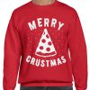 Merry Crustmas - Ugly Christmas Sweashirt