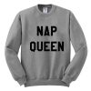 Nap queen sweatshirt