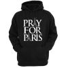 Pray For Paris shirt tshirt france french god anti-terror hoodie