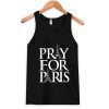 Pray For Paris shirt tshirt france french god anti-terror tanktop