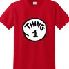 Thing 1 tshirt