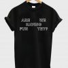 are we having fun yet tshirt